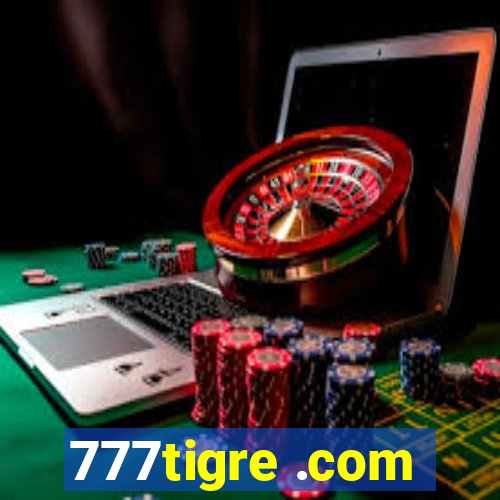 777tigre .com